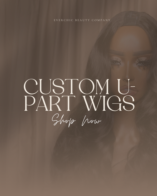 Custom U-Part Wigs